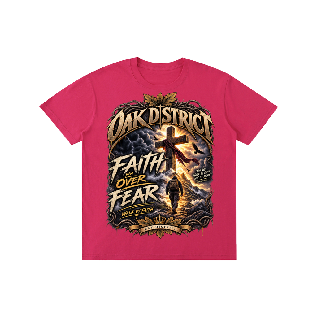 Oak District — Faith Over Fear Unisex T-Shirt